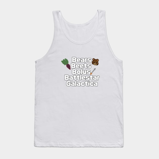 Bears, Beets, Bolus Tank Top by CatGirl101